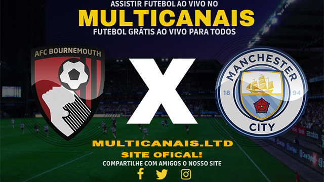 Assistir Bournemouth x Manchester City AO VIVO Online 24/02/2024