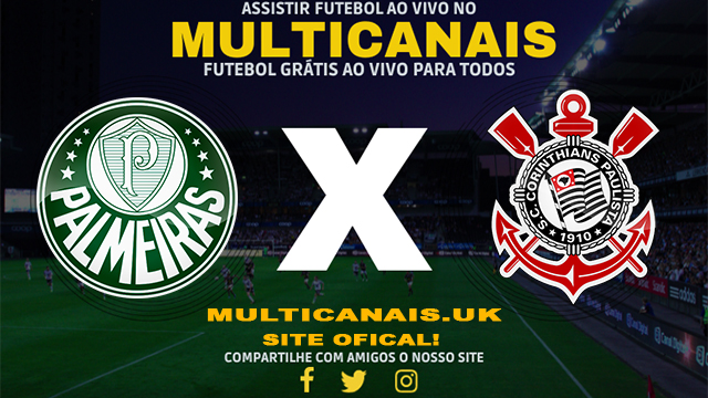 Assistir Palmeiras x Corinthians AO VIVO Online 09/04/2024