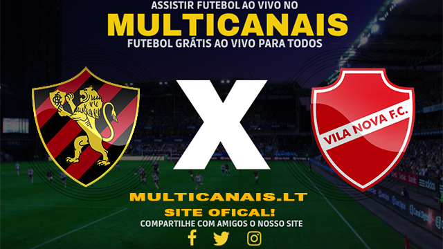 Assistir Sport x Vila Nova AO VIVO Online 26/04/2024