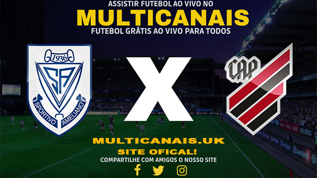 Assistir Sportivo Ameliano x Athletico PR AO VIVO Online 02/04/2024