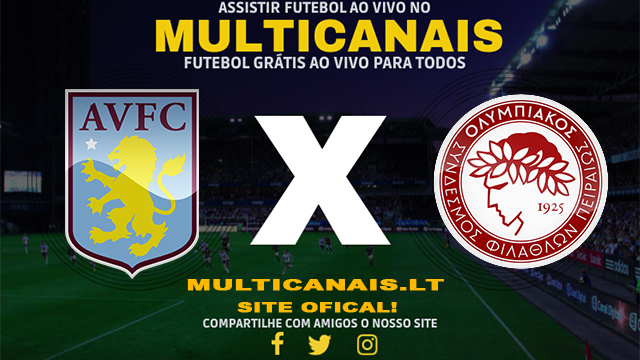 Assistir Aston Villa x Olympiakos Piraeus AO VIVO Online 02/05/2024