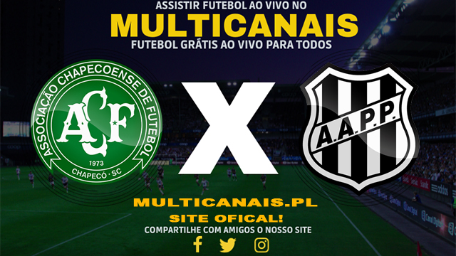 Assistir Chapecoense x Ponte Preta AO VIVO Online 20/05/2024