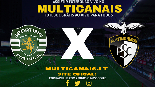 Assistir Sporting x Portimonense AO VIVO Online 04/05/2024