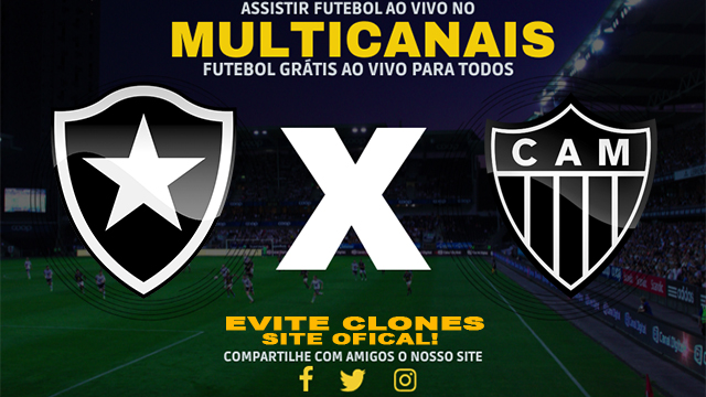 Assistir Botafogo x Atlético-MG AO VIVO Online 07/07/2024