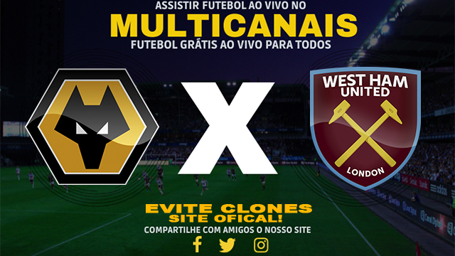 Assistir Wolverhampton x West Ham AO VIVO Online 27/07/2024