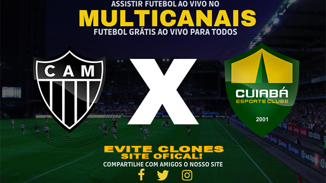 Assistir Atlético-MG x Cuiabá AO VIVO Online 17/08/2024