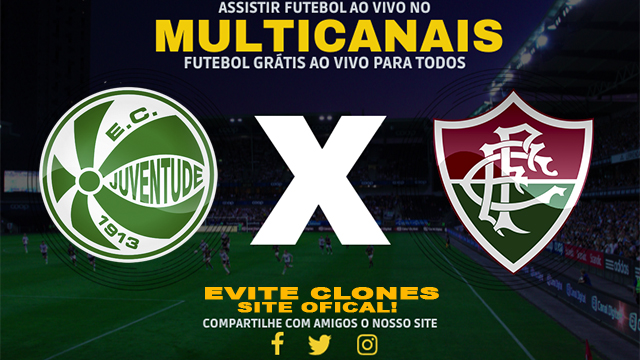 Assistir Juventude x Fluminense AO VIVO Online 01/07/2024