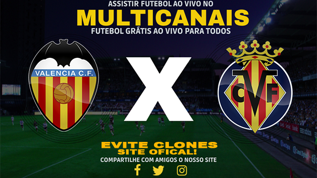 Assistir Valencia x Villarreal AO VIVO Online 31/08/2024