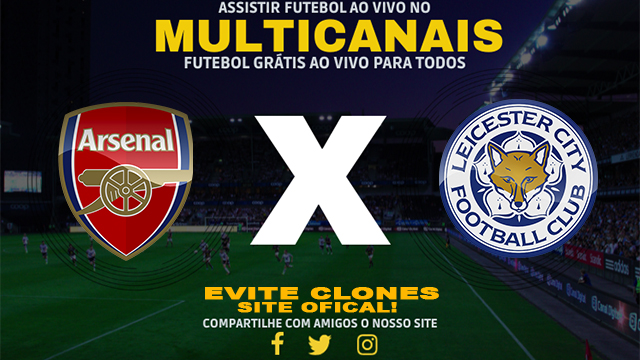 Assistir Arsenal x Leicester AO VIVO Online 28/09/2024