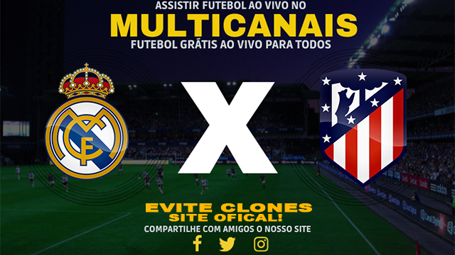 Assistir Real Madrid x Atlético Madrid AO VIVO Online 13/10/2024